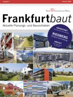 Frankfurtbaut - Sommer 2016, © Dezernat Planen und Bauen, Frankfurt am Main