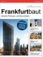 Frankfurtbaut - Herbst/Winter 2020, © Dezernat Planen und Wohnen, Frankfurt am Main